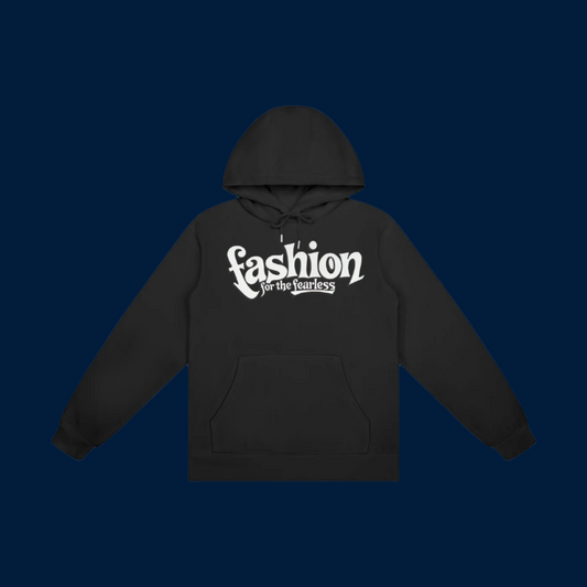 Fearless Fashion Hoodie